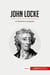 John Locke : Un filósofo en la vanguardia