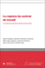 La rupture du contrat de travail : chronique de jurisprudence 2016-2020