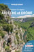 Explorer la région : Ardèche et Drôme (3e édition)