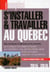S'INSTALLER ET TRAVAILLER AU QUEBEC 2015-2016