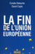La fin de l'Union Européenne