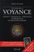 Le guide de la voyance - voyants, astrologues, tarologues, numérologues, les meilleures adresses