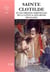 Sainte Clotilde et les origines chrétiennes de la nation & monarchie françaises