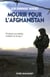 Mourir pour l'afghanistan - pourquoi nos soldats meurent-ils là-bas