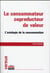 Le consommateur coproducteur de valeur - l'axiologie de la consommation