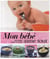 Mon bébé aime tout - 120 recettes à partir de 5 mois
