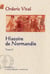 Histoire de Normandie Tome 2