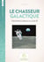 Calculer : le chasseur galactique : géometrie : cycle 3