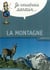 Je voudrais savoir... : la montagne