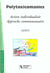 Polytoxicomanies action individualisee, approche communautaire, experiences franco-senegalaise
