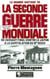 La grande histoire de la Seconde Guerre mondiale