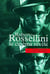 Roberto Rossellini, le cinéma révélé