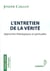 L'entretien de la verité