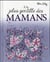 À la plus gentille des mamans