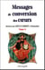 Messages de conversion des coeurs donnés par Jésus-Christ à Françoise t.4