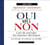Oui/non : l'art de prendre les bonnes décisions