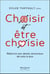 Choisir et être choisie : réécrire son destin amoureux de solo à duo