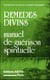 Remèdes divins - manuel de guérison spirituelle