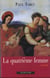 La quatrieme femme