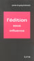 Edition sous influence  (edition 2004)