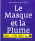 Le masque et la plume
