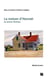 La maison d'Hannah et autres fictions