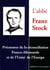 L'abbé Franz Stock - précurseur de la réconciliation franco-allemande et de l'unité de l'Europe