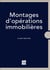 Montages d'opérations immobilières (9e édition)