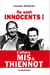 Ils sont innocents ! l'affaire Mis & Thiennot