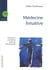 Medecine Intuitive (édition 2005)