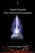 Les mémoires des immortels Tome 2 - espoir funeste d'un immortel humaniste