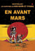 Les aventures de Bob Moon et Titania t.2 - en avant Mars