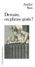 Demain, on phrase gratis !