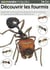 Miniguide 52 - Découvrir les fourmis