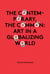 The contemporary, the common - art in a globalizing world