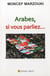 Arabes, si vous parliez...