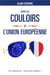 Dans les couloirs de l'union européenne