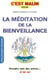 C'est malin poche - la méditation de la bienveillance - prendre soin des autres? et de soi