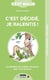 C'est malin poche : c'est décidé, je ralentis !