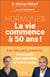 Hormones : La vie commence à 50 ans ! Les clés pour préserver votre santé, votre sexualité et votre couple