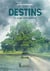Destins t.3 - là où les vents tournent