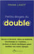 Petits éloges du double