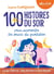 100 histoires du soir pour aider votre enfant à surmonter les soucis du quotidien