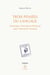 Trois pensées du langage : Montaigne, Descartes et Rimbaud dans l'altérité de l'écriture