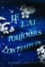 Je l'ai toujours contemplée