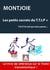 Les petits secrets du T.T.I.P + - T.A.F.T.A soit qui mal y pense...
