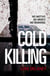 Cold killing