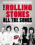 The rolling stones all the song - the story behind every track