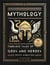 Mythology : timeless tales of gods and heroes, 75th anniversary illustrated edition