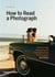 How to read a photograph (new ed)